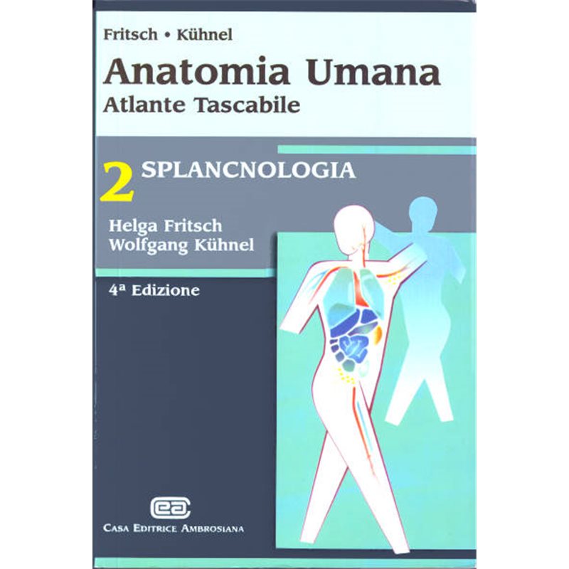 ANATOMIA UMANA - Atlante tascabile 2 - Splancnologia 4/ed.
